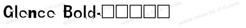 Glence Bold字体转换